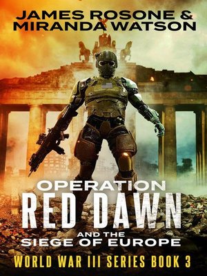 cover image of Operation Red Dawn and the Siege of Europe